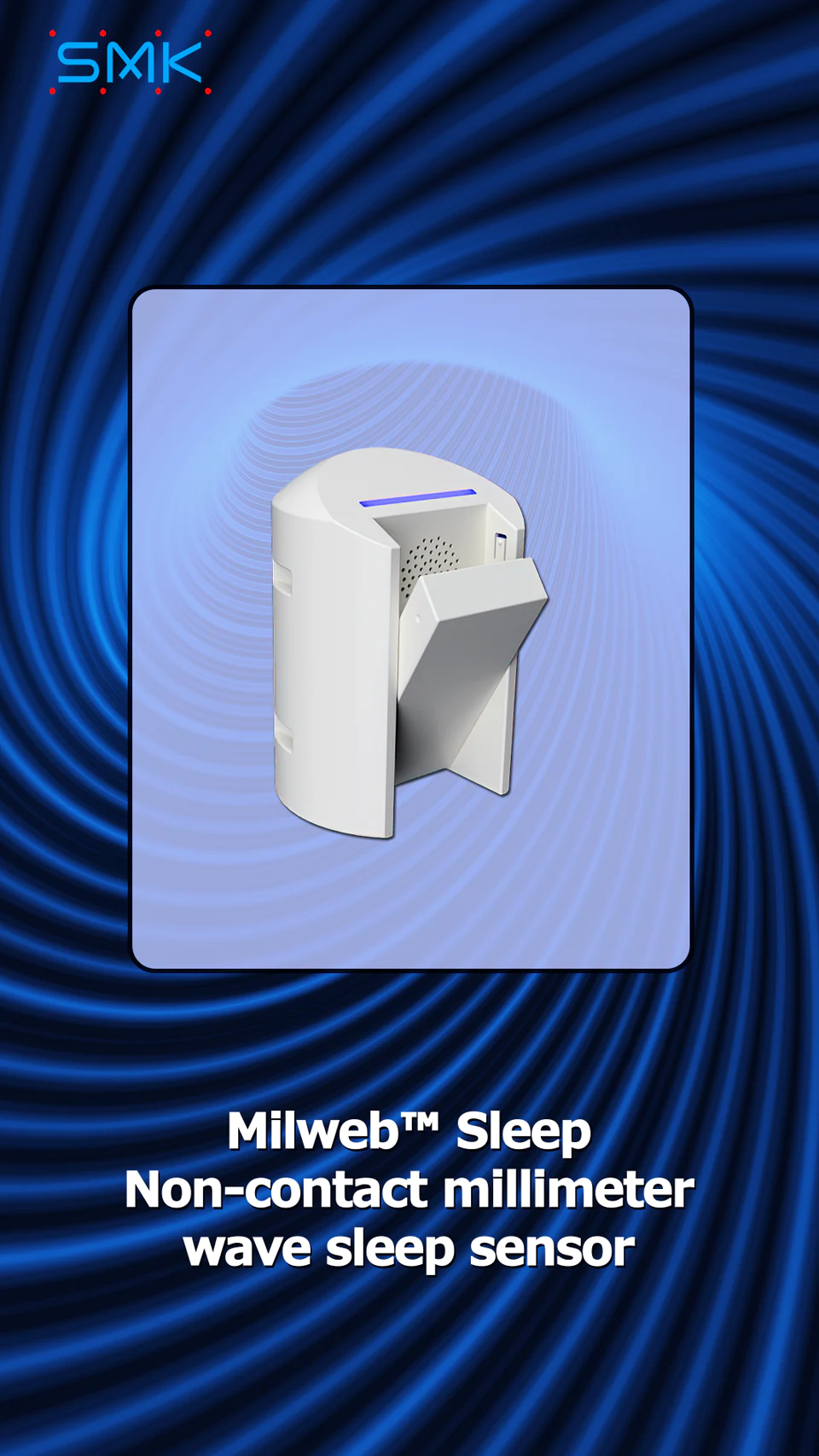 Milweb™ Sleep Non-contact millimeter wave sleep sensor